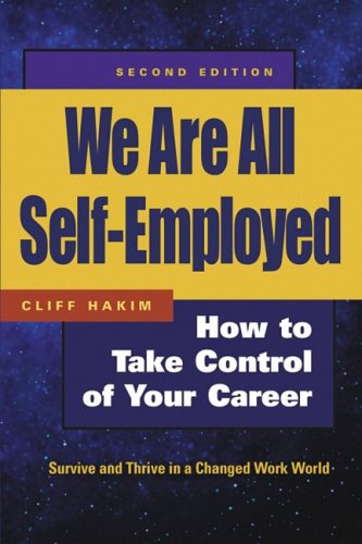 We Are All Self-Employed: How to Take Control of Your Career - Pdf